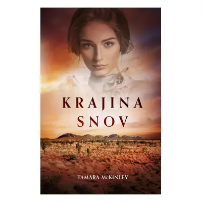 Krajina snov - Tamara McKinley