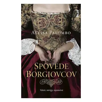 Spovede Borgiovcov - Miriam Ghaniová