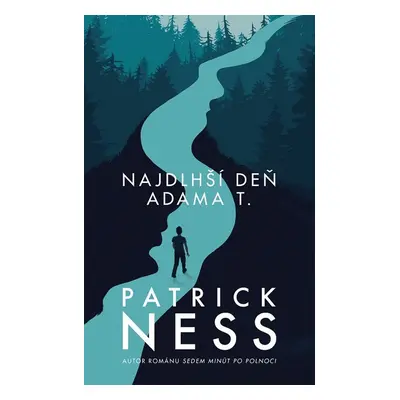 Najdlhší deň Adama T. - Patrick Ness