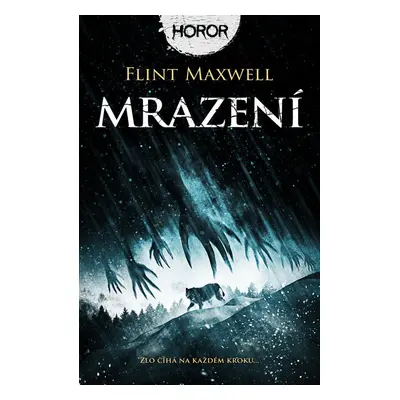 Mrazení - Flint Maxwell