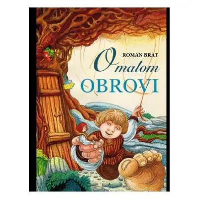 O malom obrovi - Roman Brat