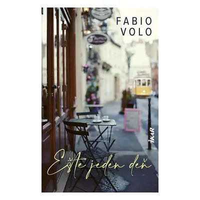 Ešte jeden deň - Fabio Volo