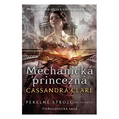 Mechanická princezná - Cassandra Clare