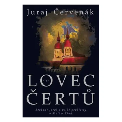 Lovec čertů - Juraj Červenák