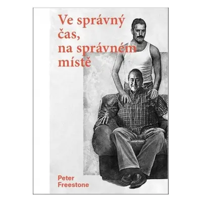 Ve správný čas na správném místě - Peter Freestone