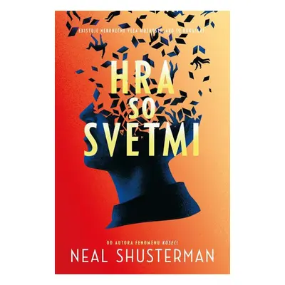 Hra so svetmi - Neal Shusterman