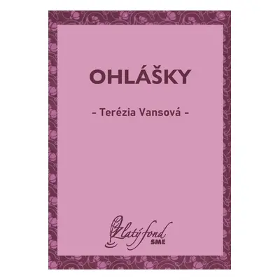 Ohlášky - Terézia Vansová