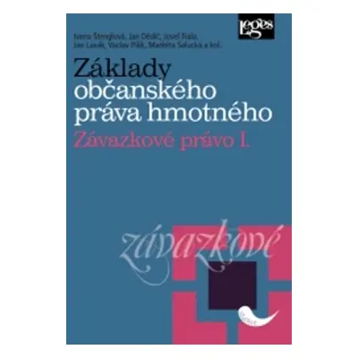 Základy občanského práva hmotného Závazkové právo I - Prof. JUDr. Jan Dědič