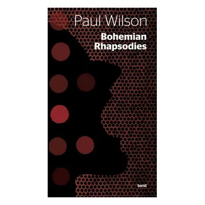 Bohemian Rhapsodies - Paul Wilson