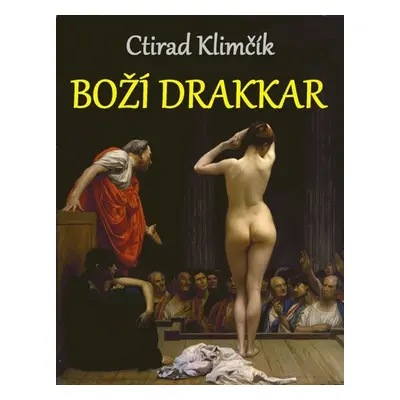 Boží drakkar - Ctirad Klimčík