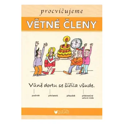 Procvičujeme větné členy - Autor Neuveden