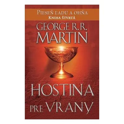 Hostina pre vrany - George R. R. Martin