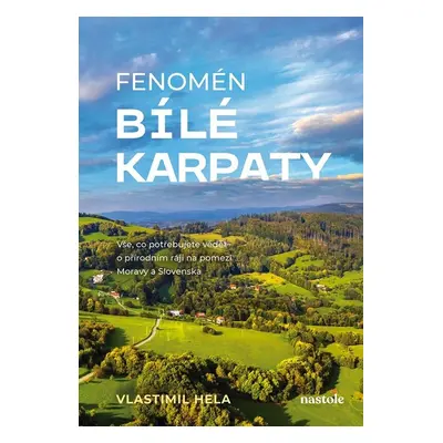 Fenomén Bílé Karpaty - Vlastimil Hela