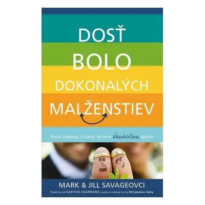 Dosť bolo dokonalých manželstiev - Jill Savage