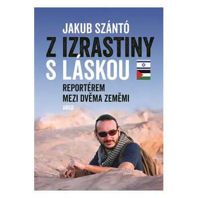 Z Izrastiny s láskou - Jakub Szántó