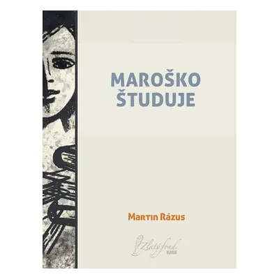 Maroško študuje - Martin Rázus