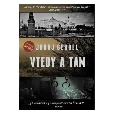 Vtedy a tam - Juraj Gerbel