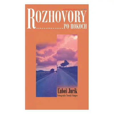 Rozhovory po rokoch - Ľuboš Jurík