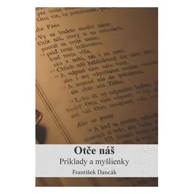 Otče náš - František Dancák