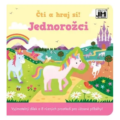 Čti a hraj si Jednorožci - Autor Neuveden