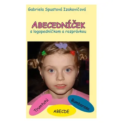 Abecedníček - Gabriela Spustová Izakovičová