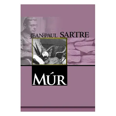 Múr - Jean-Paul Sartre