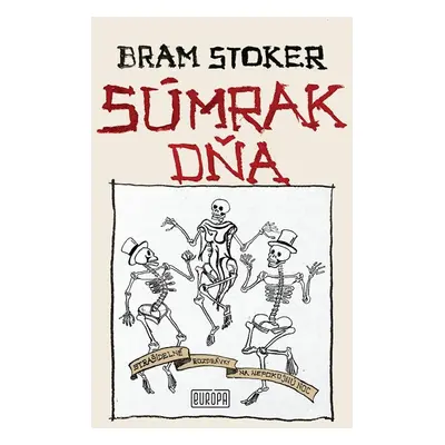 Súmrak dňa - Bram Stoker