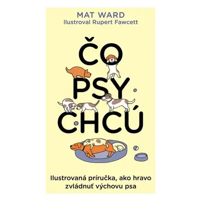 Čo psy chcú - Mat Ward