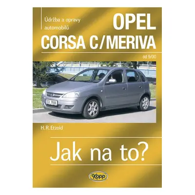 Opel Corsa C/ Meriva od 9/00 - Hans-Rüdiger Etzold