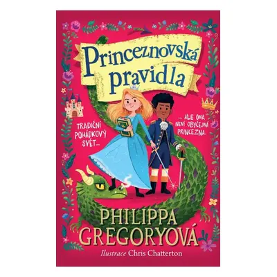 Princeznovská pravidla - Philippa Gregory