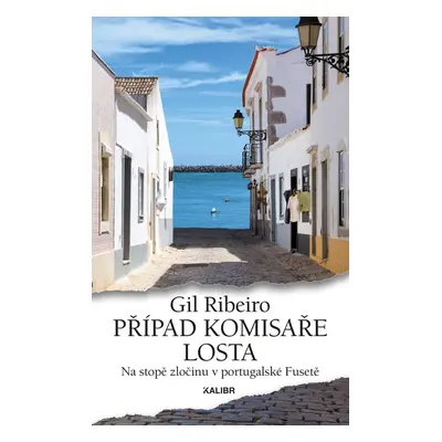 Případ komisaře Losta - Gil Ribeiro