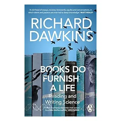 Books do Furnish a Life - Richard Dawkins