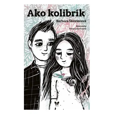 Ako kolibrík - Barbora Škovierová