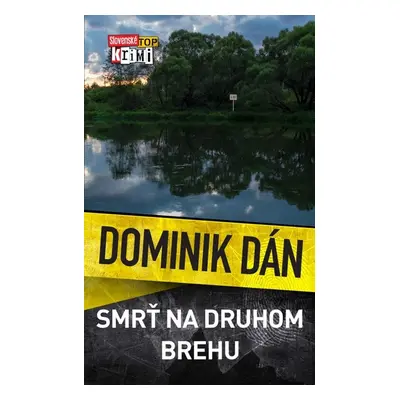 Smrť na druhom brehu - Dominik Dán