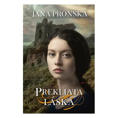 Prekliata láska - Jana Pronská