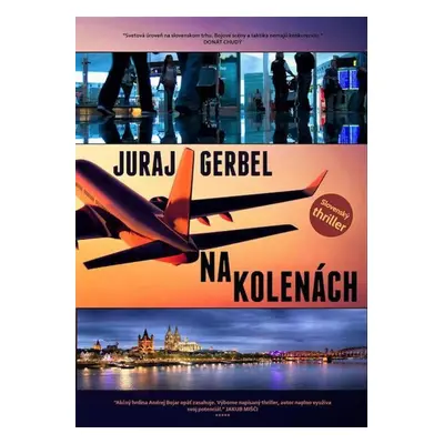 Na kolenách - Juraj Gerbel