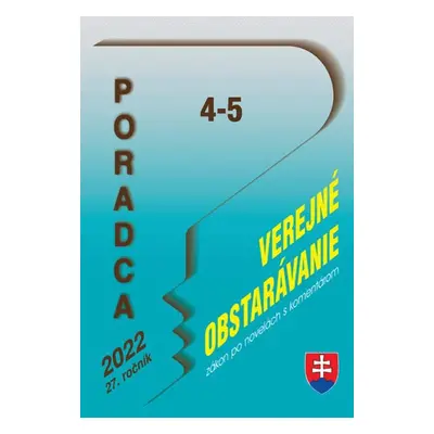 Poradca č. 4-5 / 2022 - Zákon o verejnom obstarávaní s komentárom - Autor Neuveden