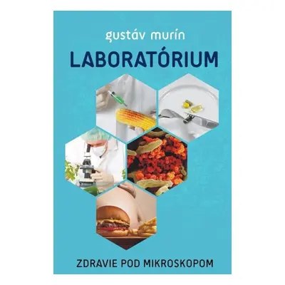 Laboratórium - Gustáv Murín