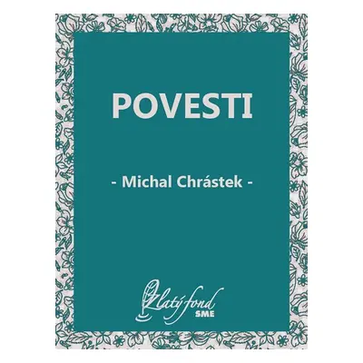 Povesti - Michal Chrástek