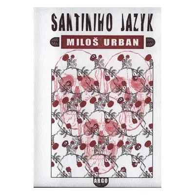 Santiniho jazyk - Miloš Urban