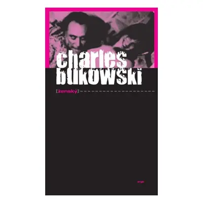 Ženský - Charles Bukowski