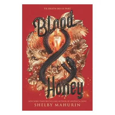 Blood & Honey - Shelby Mahurin