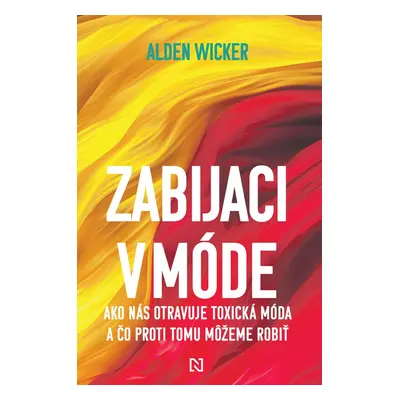 Zabijaci v móde - Alden Wicker