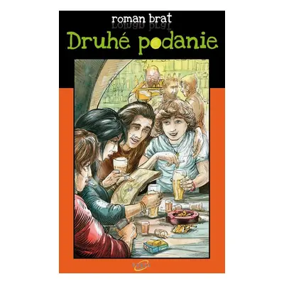 Druhé podanie - Roman Brat