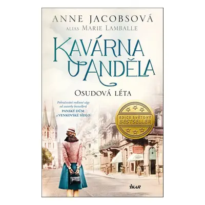 Kavárna U Anděla Osudová léta - Anne Jacobsová