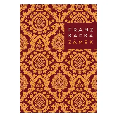 Zámek - Franz Kafka