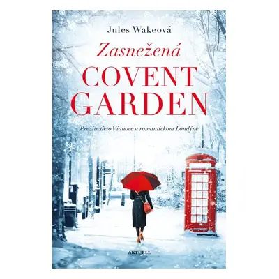 Zasnežená Covent Garden - Jules Wake