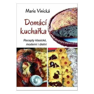 Domácí kuchařka - Marie Vinická