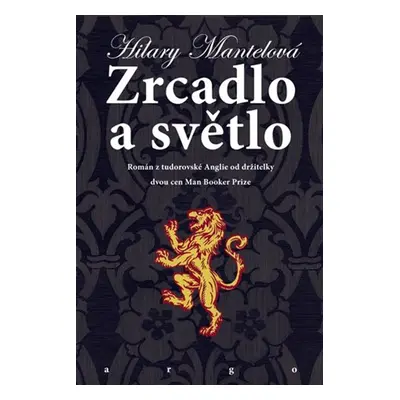 Zrcadlo a světlo - Hilary Mantel