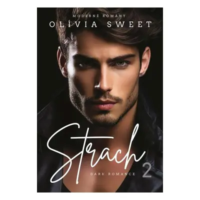 Strach 2 - Olívia Sweet